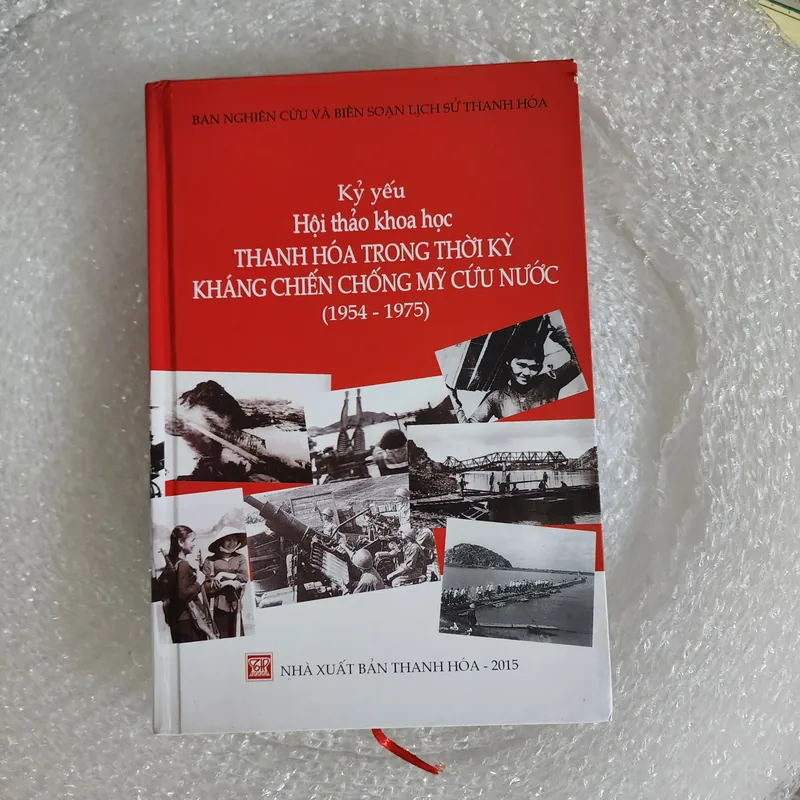 Kỷ yếu hội thảo khoa học Thanh Hóa trong thời kỳ kháng chiến chống Mỹ cứu nước  576930