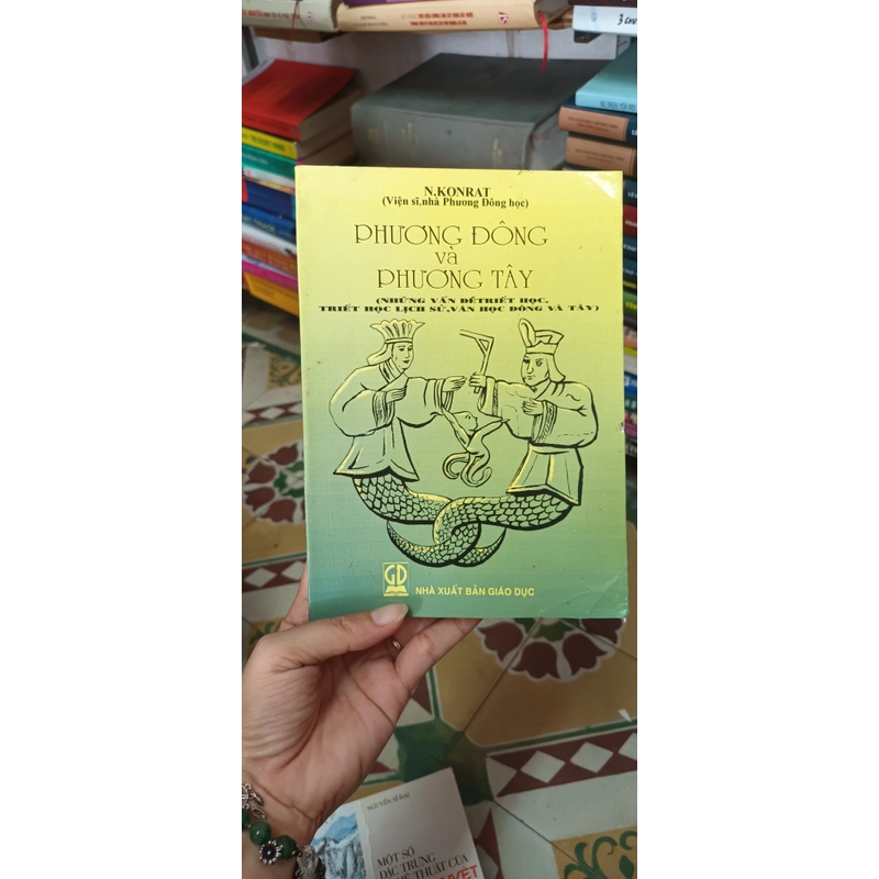 Phương Đông Và Phương Tây Những Vấn Đề Triết Học, Triêys Học Lịch Sử, Văn Học Đông Và Tây 545321
