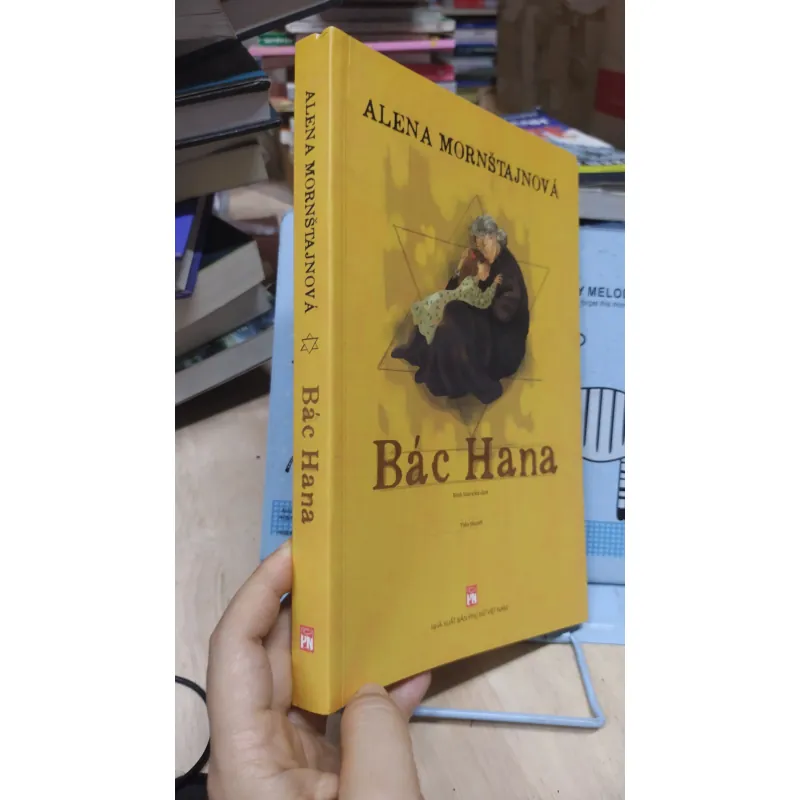 Sách: Bác Hana - TG: Alena Mornstajnova (B3) 1027006