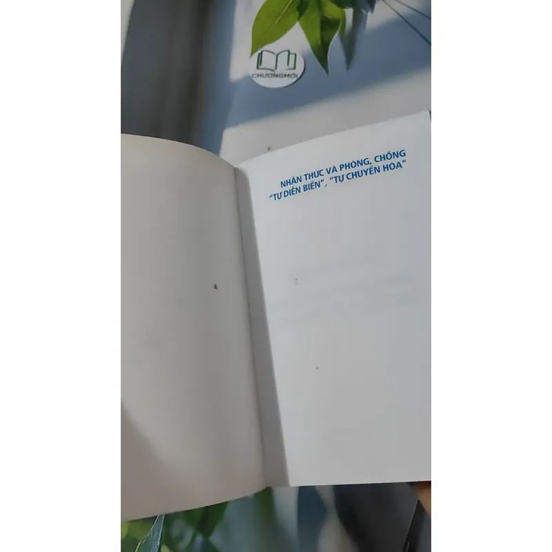 Nhận Thức Và Phòng, Chống "Tự Diễn Biến", "Tự Chuyển Hóa" 928594