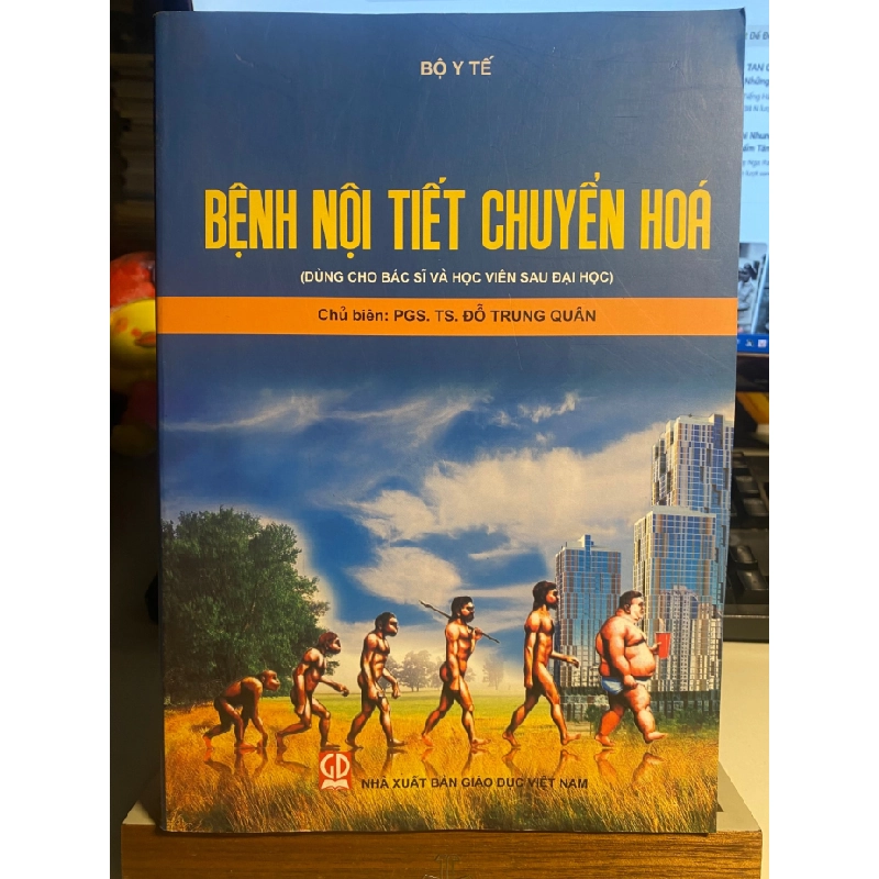 Bệnh Nội Tiết Chuyển Hoá (dùng cho Bác Sĩ và Học Viên sau Đại Học)- Bộ Y Tế-chủ biên PGS TS Đỗ Trung Quân STB996 456608