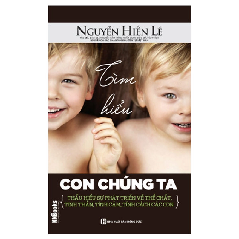 Tìm Hiểu Con Chúng Ta - Dale Carnegie, Nguyễn Hiến Lê 286792