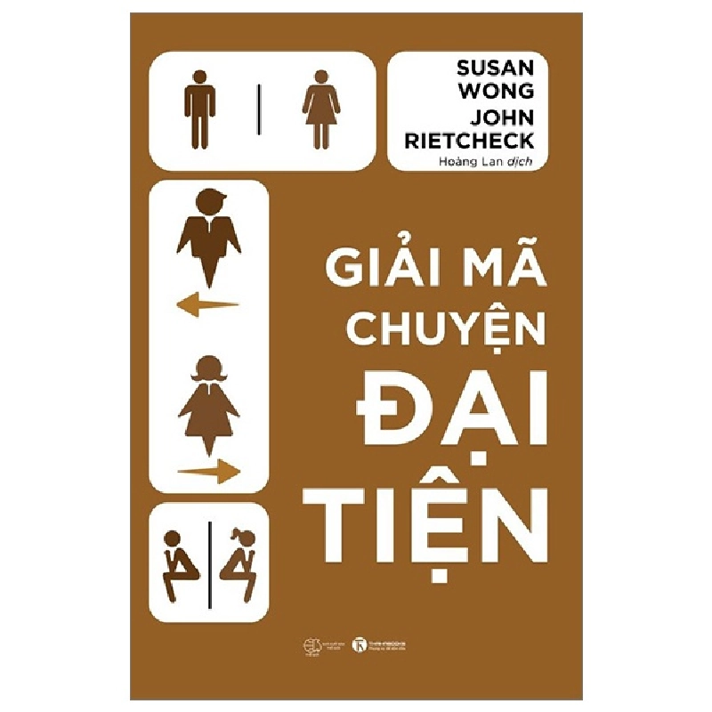 Giải Mã Chuyện Đại Tiện - Susan Wong, John Rietcheck 296539