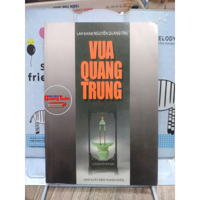 Sách: Vua Quang Trung (A2) - Tác giả: Lâm Giang, Nguyễn Quang Trứ 608242