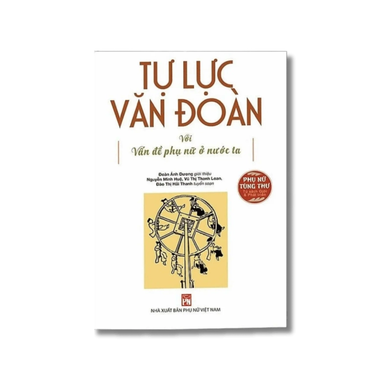 Tự lực văn đoàn với vấn đề phụ nữ ở nước ta - Đoàn Ánh Dương 727723