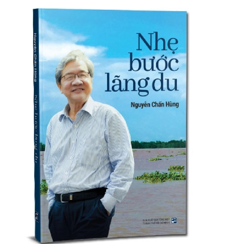 Nhẹ bước lãng du (TB 2020 có Bổ sung) mới 100% GS. BS Nguyễn Chấn Hùng 2020 HCM.PO 344348