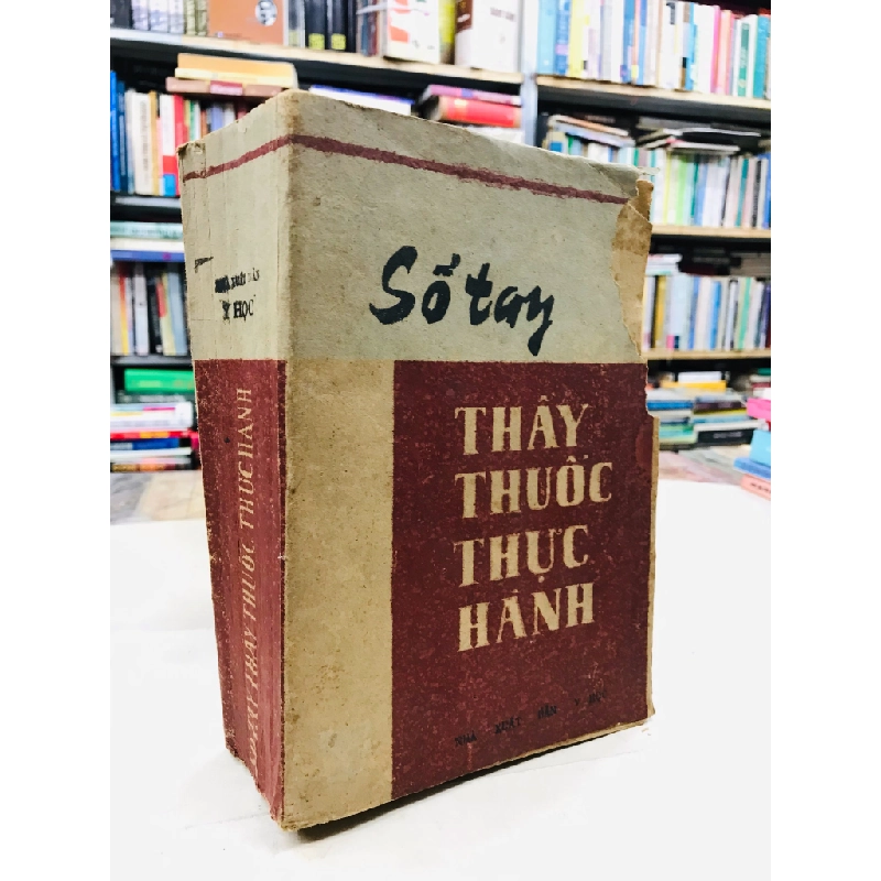 Sổ tay thầy thuốc thực hành - nhóm biên soạn 127909