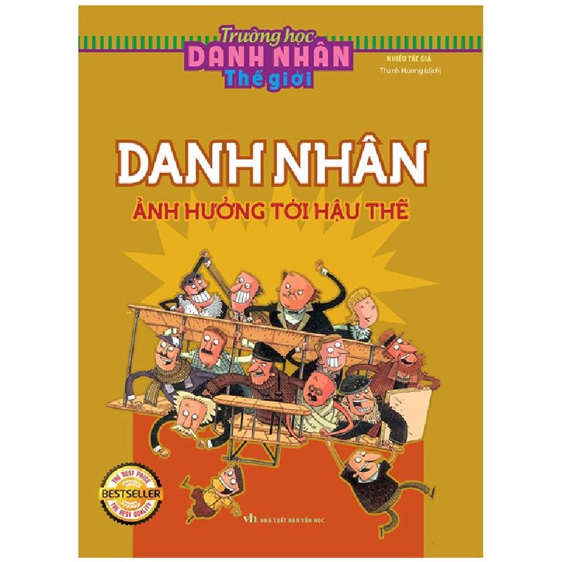 Trường Học Danh Nhân Thế Giới - Tập 7: Danh Nhân Ảnh Hưởng Tới Hậu Thế (2022) - Nhiều Tác Giả 743567