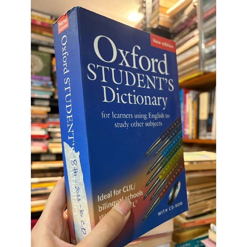 OXFORD STUDENT'S DICTIONARY : For Learners Using English To Study Other Subjects (các năm 2010, 2011, 2016, 2018) 179416