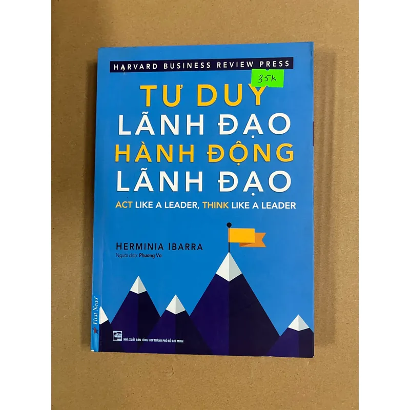Tư Duy Lãnh Đạo Hành Động Lãnh Đạo 569040