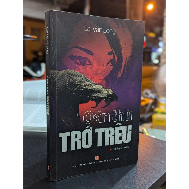 Oán thù trớ trêu - Lại Văn Long 333801