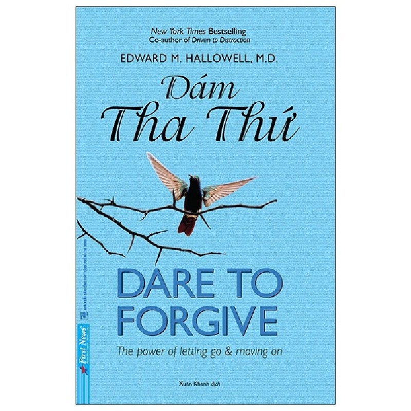 Dám Tha Thứ - Edward M. Hallowell, M.D. 117975