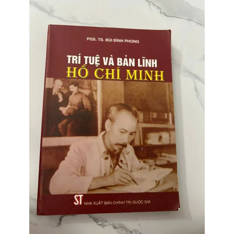Trí Tuệ và Bản Lĩnh Hồ Chí Minh – PGS.TS Bùi Đình Phong 698754