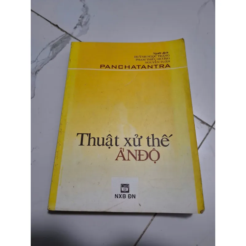 Thuật xử thế Ấn Độ (Panchatantra) - (Truyền thống Ấn Độ) 605604