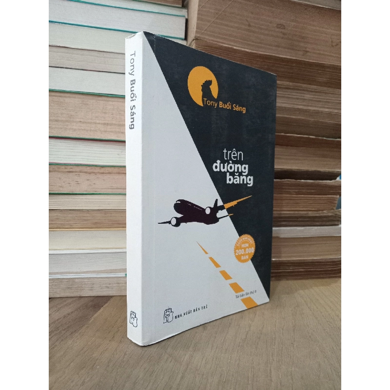 Trên đường băng - Tony buổi sáng 126637