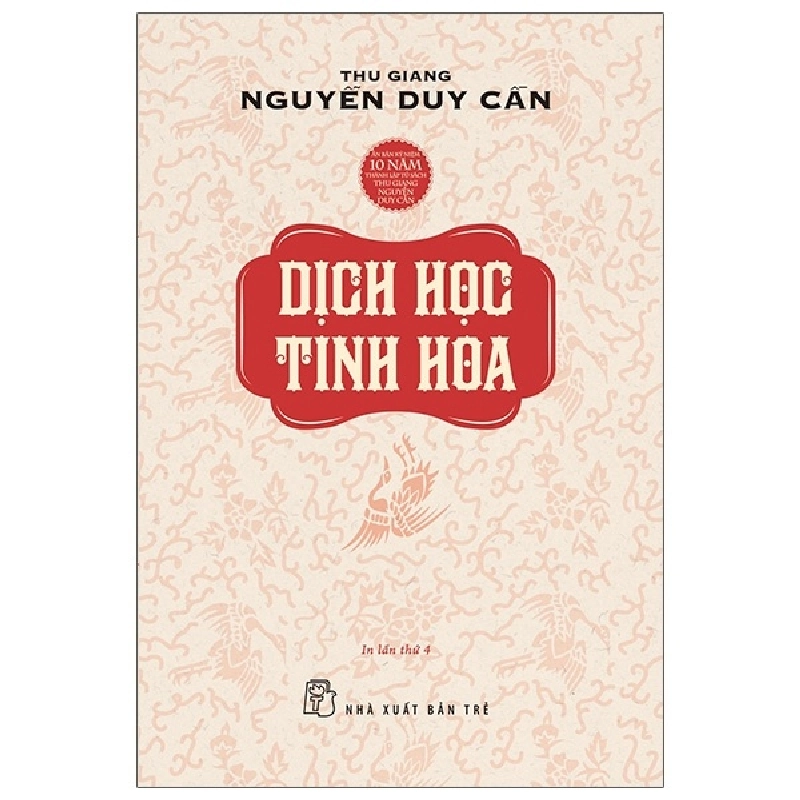 Dịch Học Tinh Hoa - Thu Giang Nguyễn Duy Cần 295507