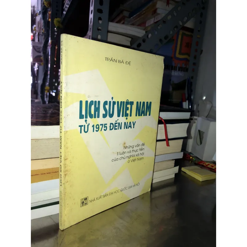 Lịch sử Việt Nam từ 1975 đến nay - Trần Bá Đệ 999460