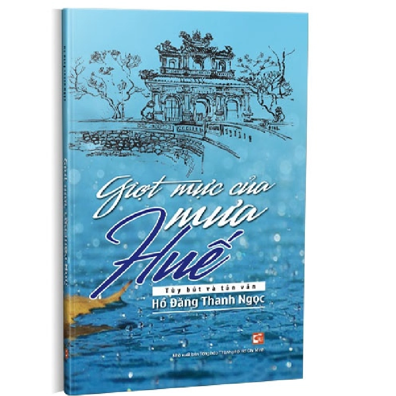 Giọt mực của mưa Huế mới 100% Hồ Đăng Thanh Ngọc 2019 HCM.PO 345948