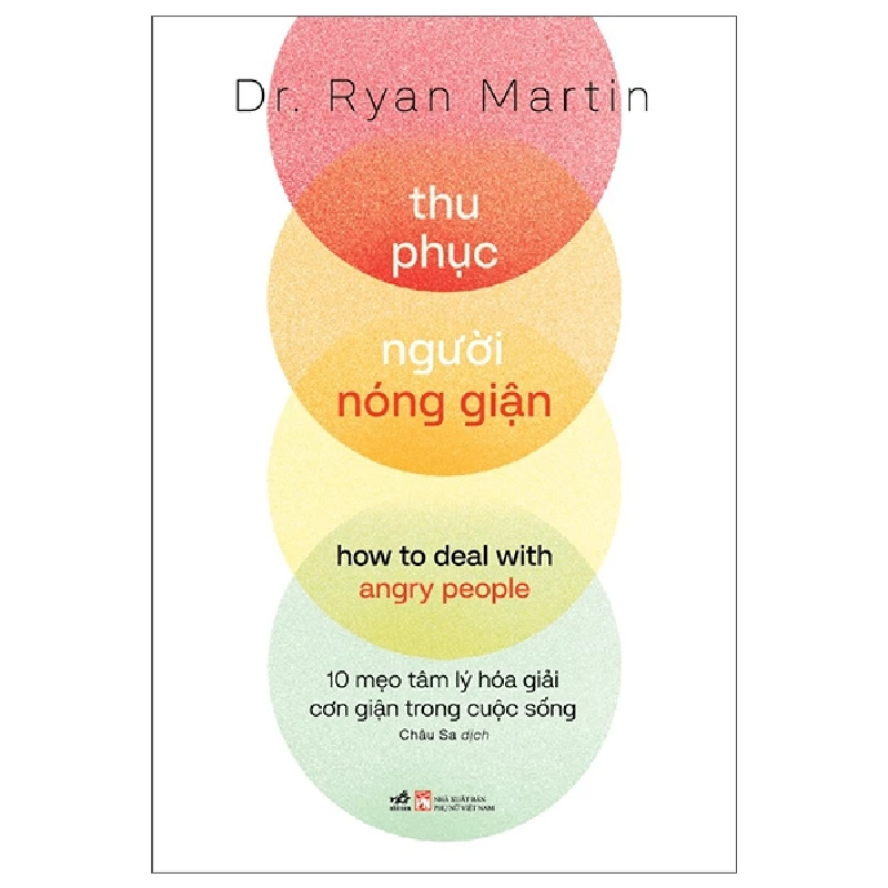 Thu phục người nóng giận - Dr. Ryan Martin - 2025 - Tâm lý học ứng dụng Rebooks.vn 953449