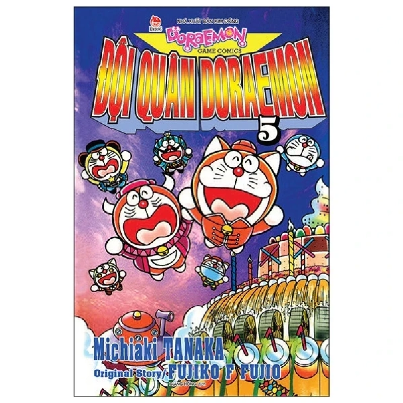 Đội Quân Doraemon - Tập 5 - Tanaka Michiaki, Fujiko F Fujio (Mới 100%) Truyện tranh, NXB Kim Đồng - SÁCH ĐẠI HỌC 486117