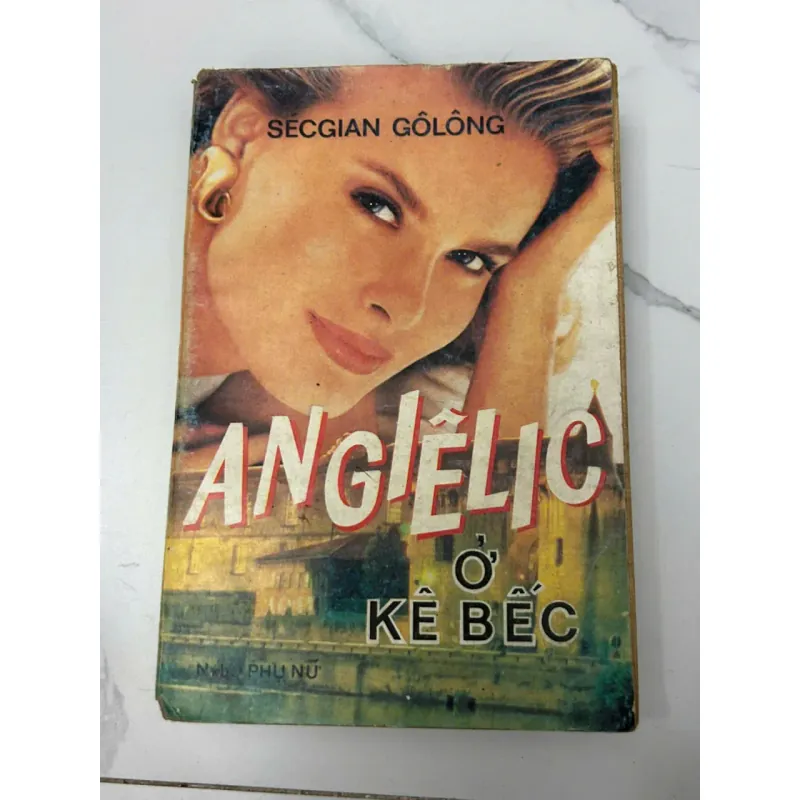 Angélique ở Kê Béc (Angélique et le Nouveau Monde) – Sergeanne Golon 610166