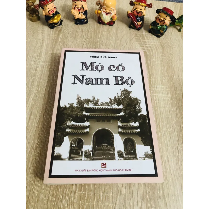 Mộ Cổ Nam Bộ – Phạm Đức Mạnh 957302