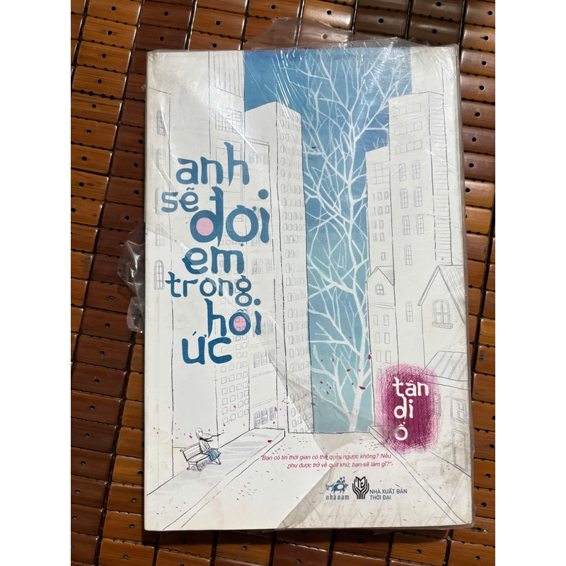Anh Sẽ Đợi Em Trong Hồi Ức - Tần Di Ổ 551616