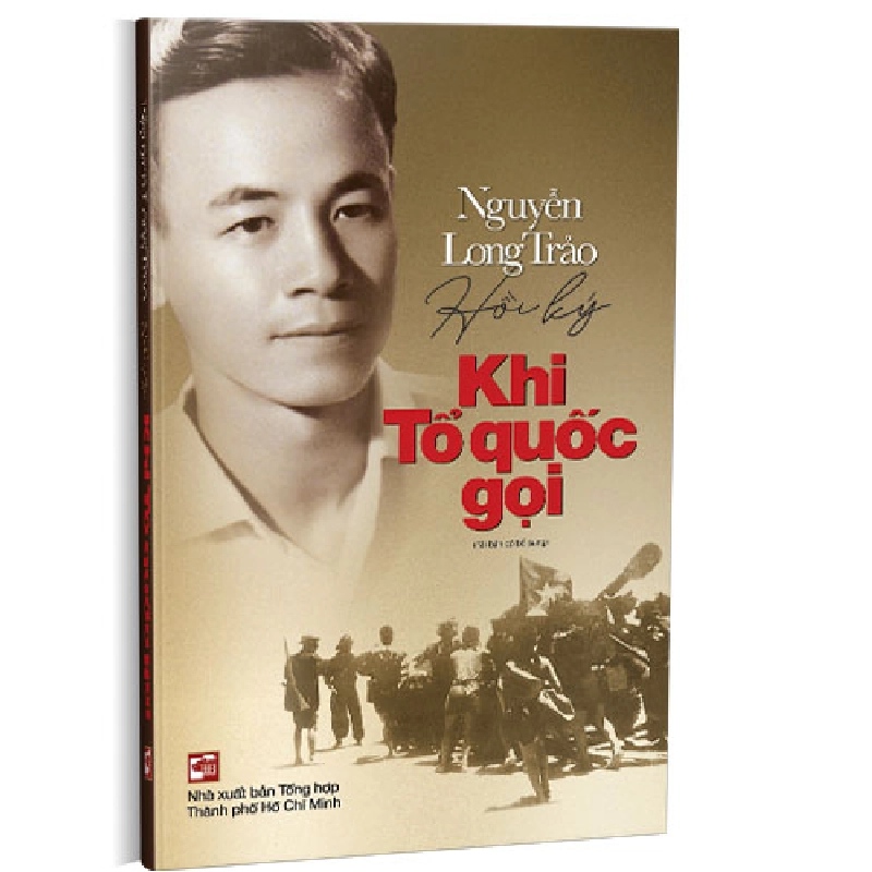 Khi tổ quốc gọi - Hồi ký Nguyễn Long Trảo 500737