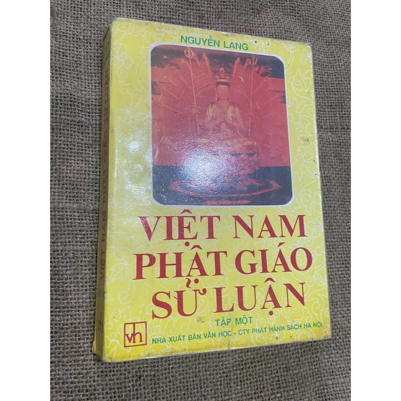 Việt nam Phật giáo sử luận - tập 1 _ Nguyễn Lang (Thích Nhất Hạnh) 456042