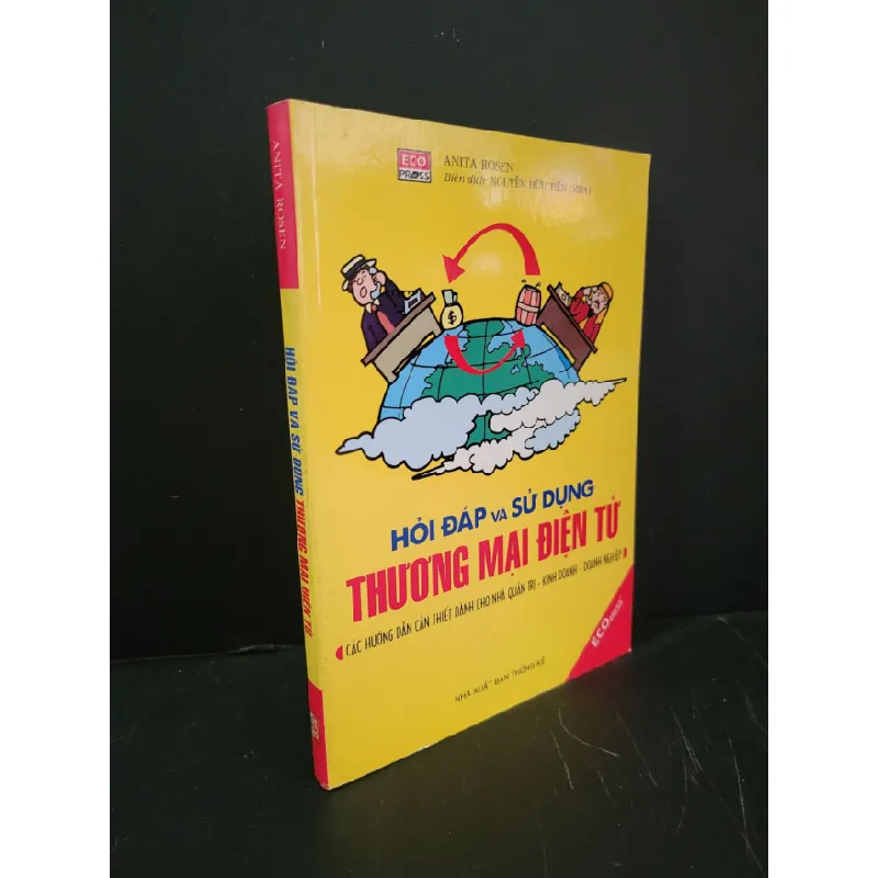 [Sách Cũ SCGR] Hỏi đáp và sử dụng thương mại điện tử mới 90% bẩn bìa, ố nhẹ 2004 Anita Rosen HCM3004 KỸ NĂNG 682470