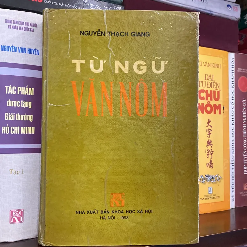 TỪ NGỮ VĂN NÔM, Nguyễn Thạch Giang, bản bìa cứng (XB 1993) 937578