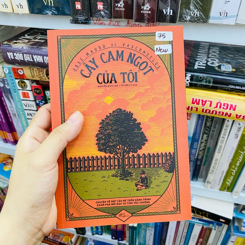 tiểu thuyết: Cây cam ngọt của tôi - José Mauro de Vasconcelos #TAKE 329208