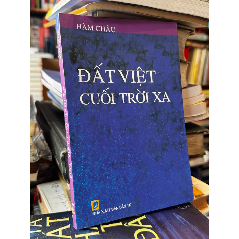 Đất Việt cuối trời xa - Hàm Châu 357458