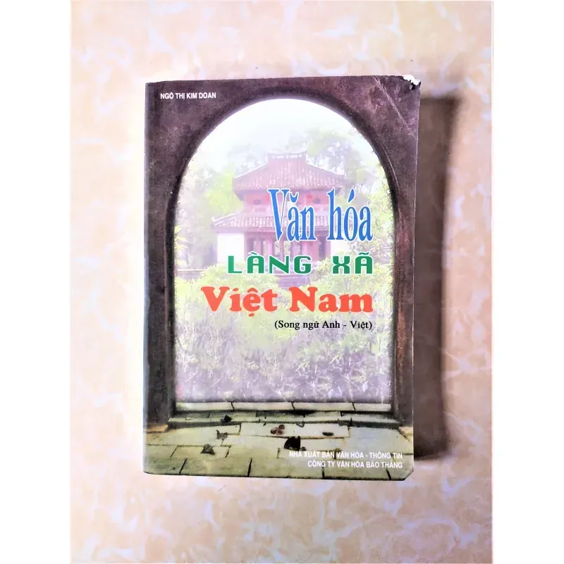 Sách: Văn hoá làng xã Việt Nam - Tác giả: Ngô Thị Kim Doan 929164