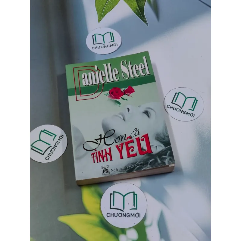 Hơn cả tình yêu - Danielle Steel 695008