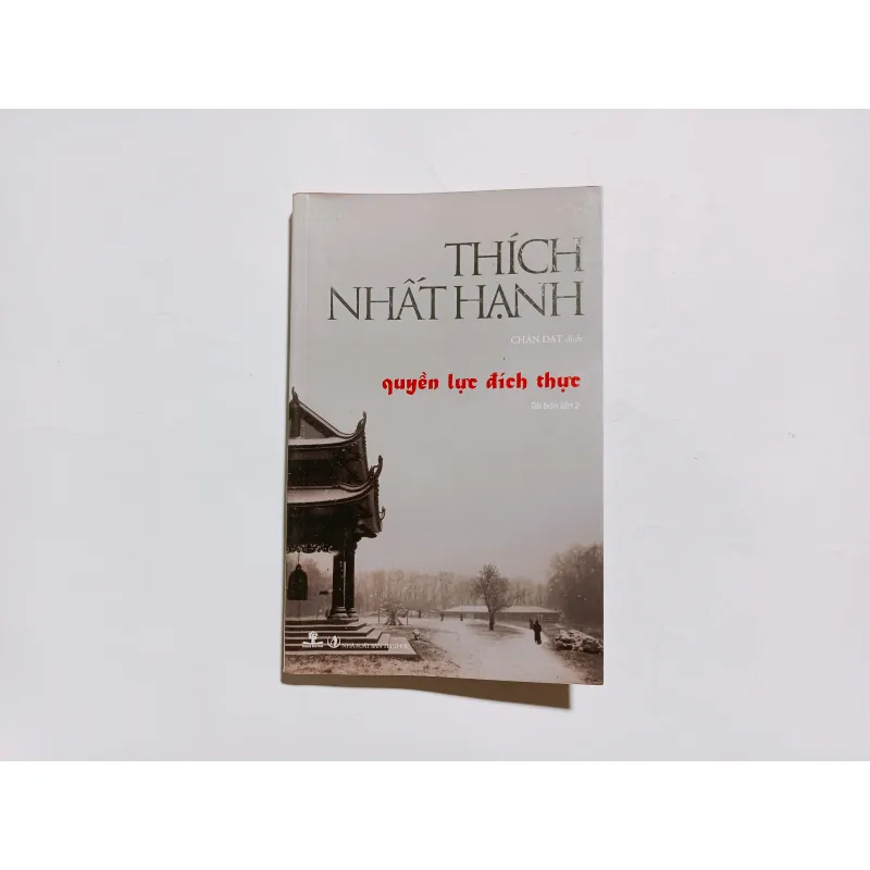 Quyền Lực Đích Thực - Thích Nhất Hạnh  974955