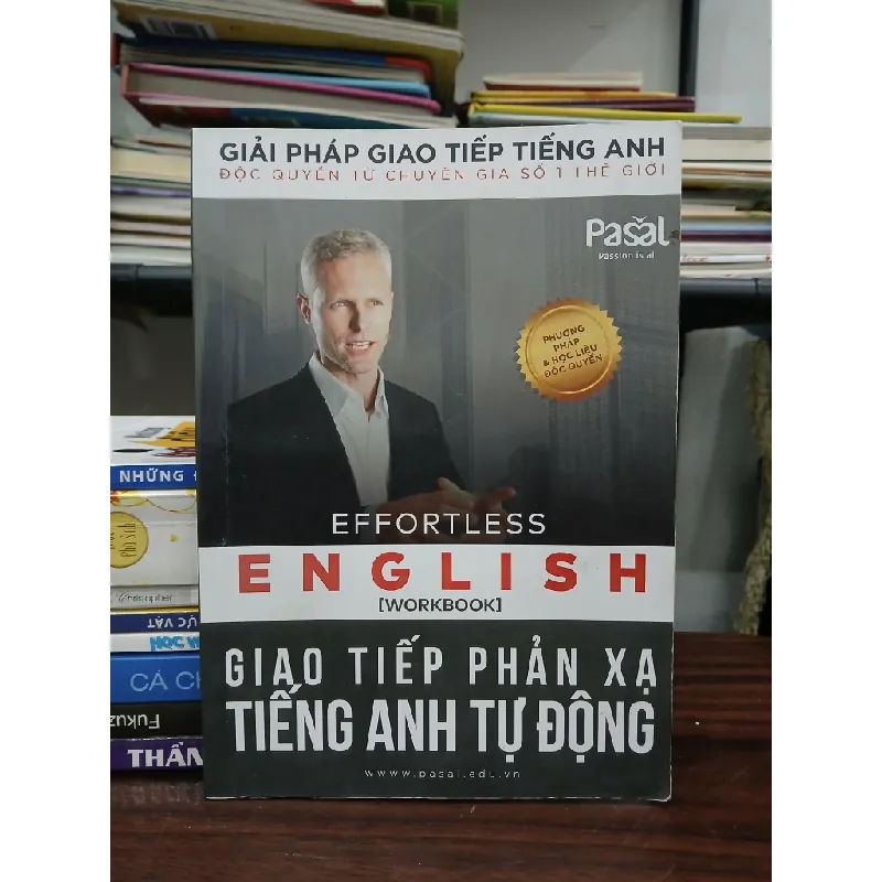 Effortless English (Workbook) Giao tiếp phản xạ tiếng anh tự động– A.J. Hoge 576183