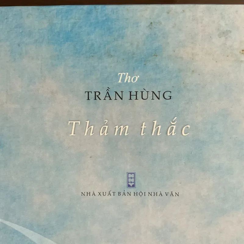 [THƠ HIỆN ĐẠI] Thảm thắc - Trần Hùng 719135