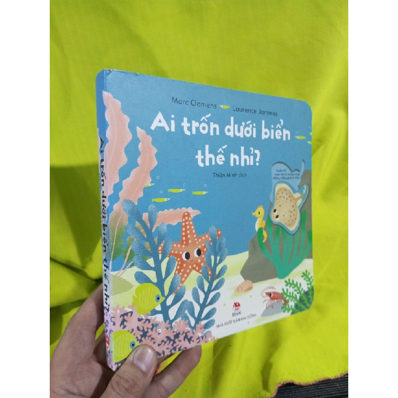 Ai trốn dưới biển thế nhỉ? mới 80% (Sách thiếu nhi) HLSC2404 1028333