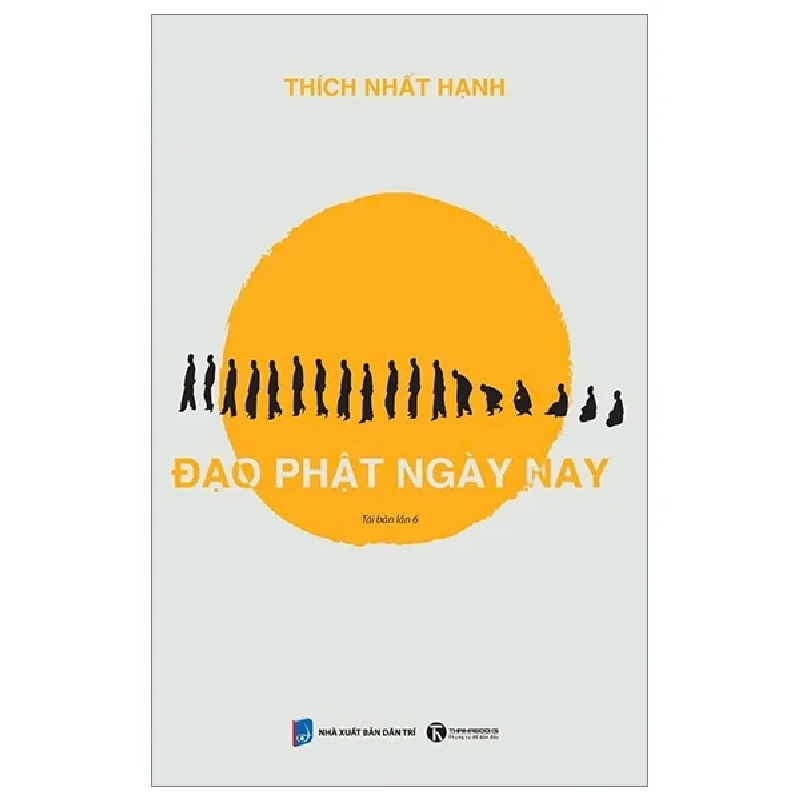 Đạo Phật Ngày Nay - Thích Nhất Hạnh 297071