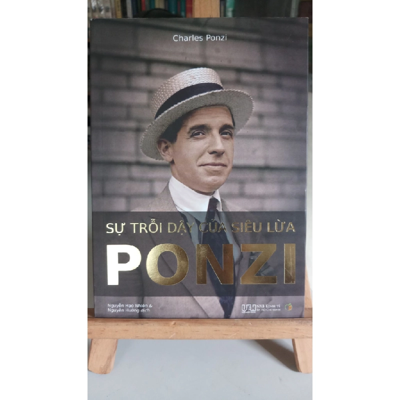 Sự trỗi dậy của siêu lừa Ponzi-Charles Ponzi - NXB Trẻ 2017 sách lưu kho,giấy ngả màu ố nhẹ theo thời gian STB62 457427