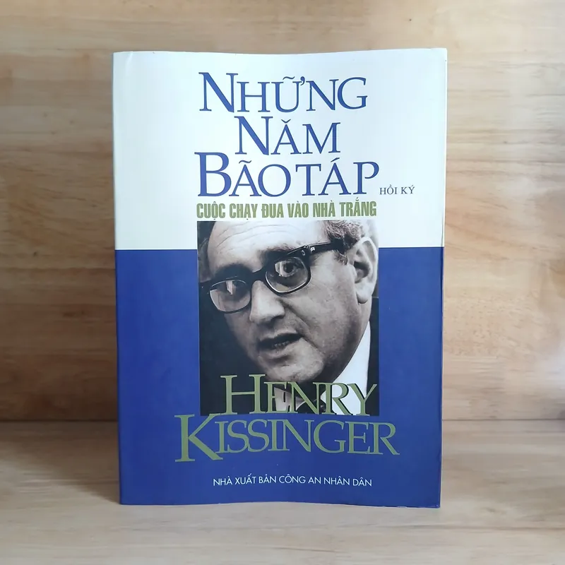 Những Năm Bão Táp (Cuộc Chạy Đua Vào Nhà Trắng) - Henry Kissinger 431186