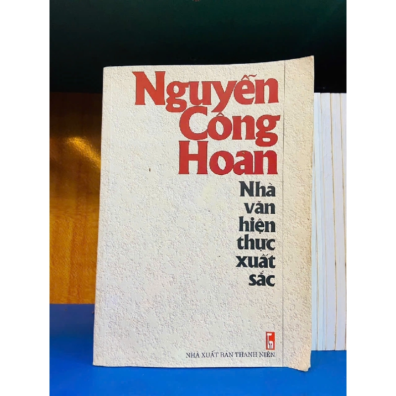 Nguyễn Công Hoan nhà văn hiện thực xuất sắc - VĂN HỌC - VAVO2011-81 921077