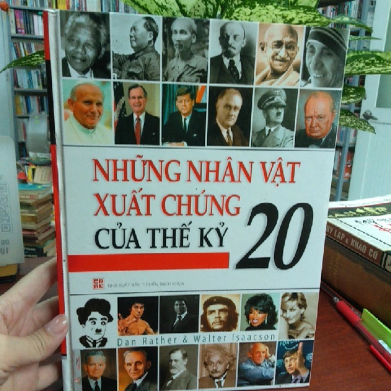 NHỮNG NHÂN VẬT XUẤT CHÚNG CỦA THẾ KỶ 20 261850