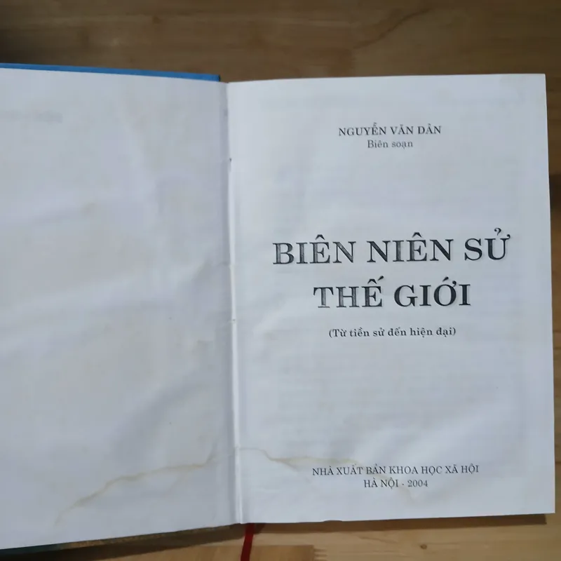 Biên Niên Sử Thế Giới (Từ Tiền Sử Đến Hiện Đại) - Nguyễn Văn Dân biên soạn 704383