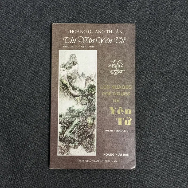 Thi vân Yên Tử (CÓ CHỮ KÝ TÁC GIẢ) - Hoàng Quang Thuận, Hoàng Hữu Đản 1031706
