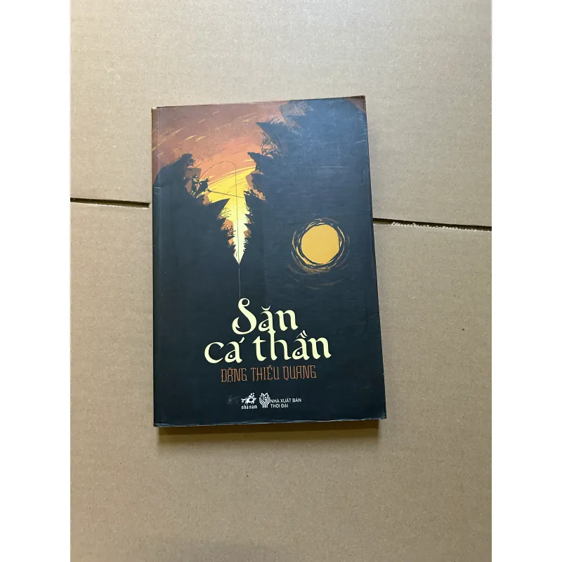 Săn cá thần - Đặng Thiều Quang 929752