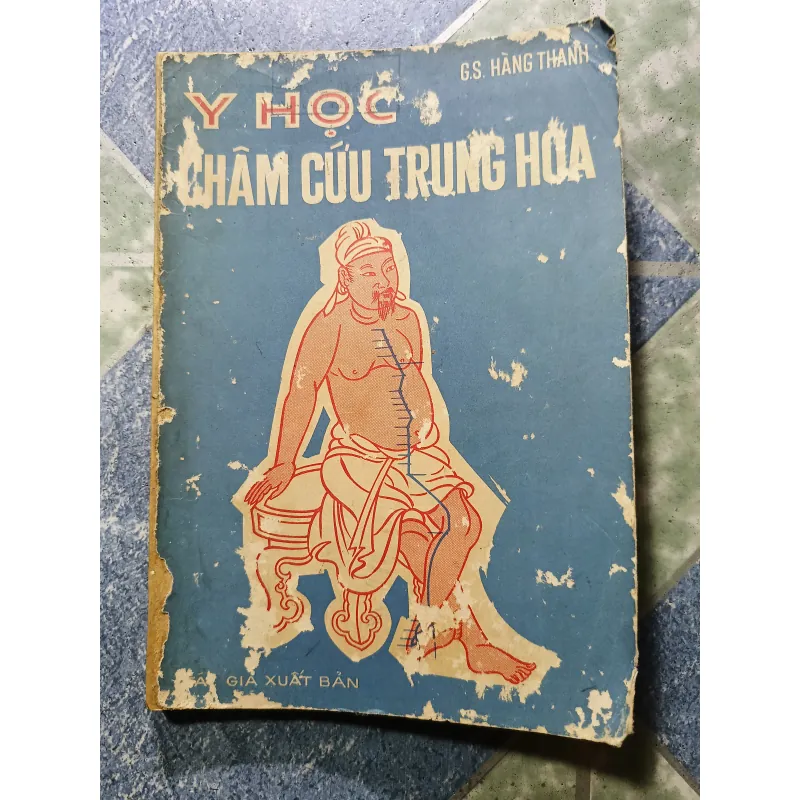 Y học châm cứu Trung Hoa - Gs. Hàng Thanh 998913