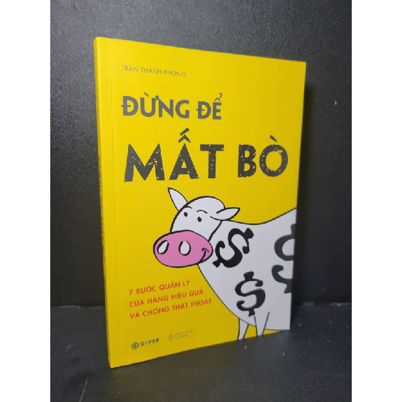 Đừng để mất bò mới 90% bẩn nhẹ 2020 Trần Thanh Phong HCM2205 MARKETING KINH DOANH 461260