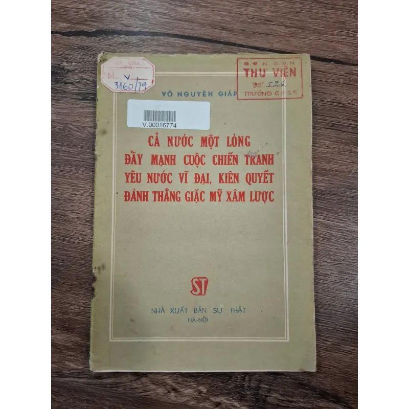 Cả nước một lòng đẩy mạnh cuộc chiến tranh yêu nước... - Võ Nguyên Giáp 715886